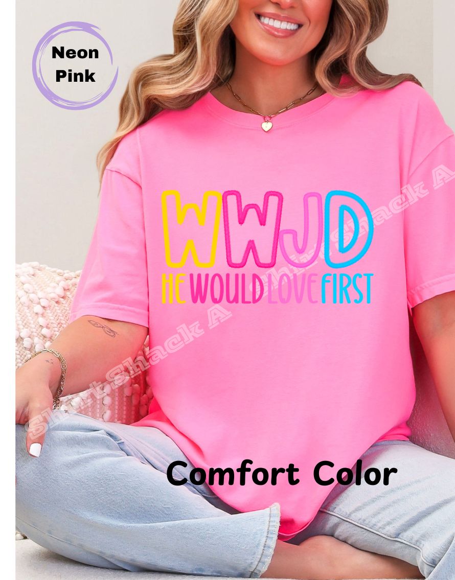 WWJD He Would Love First