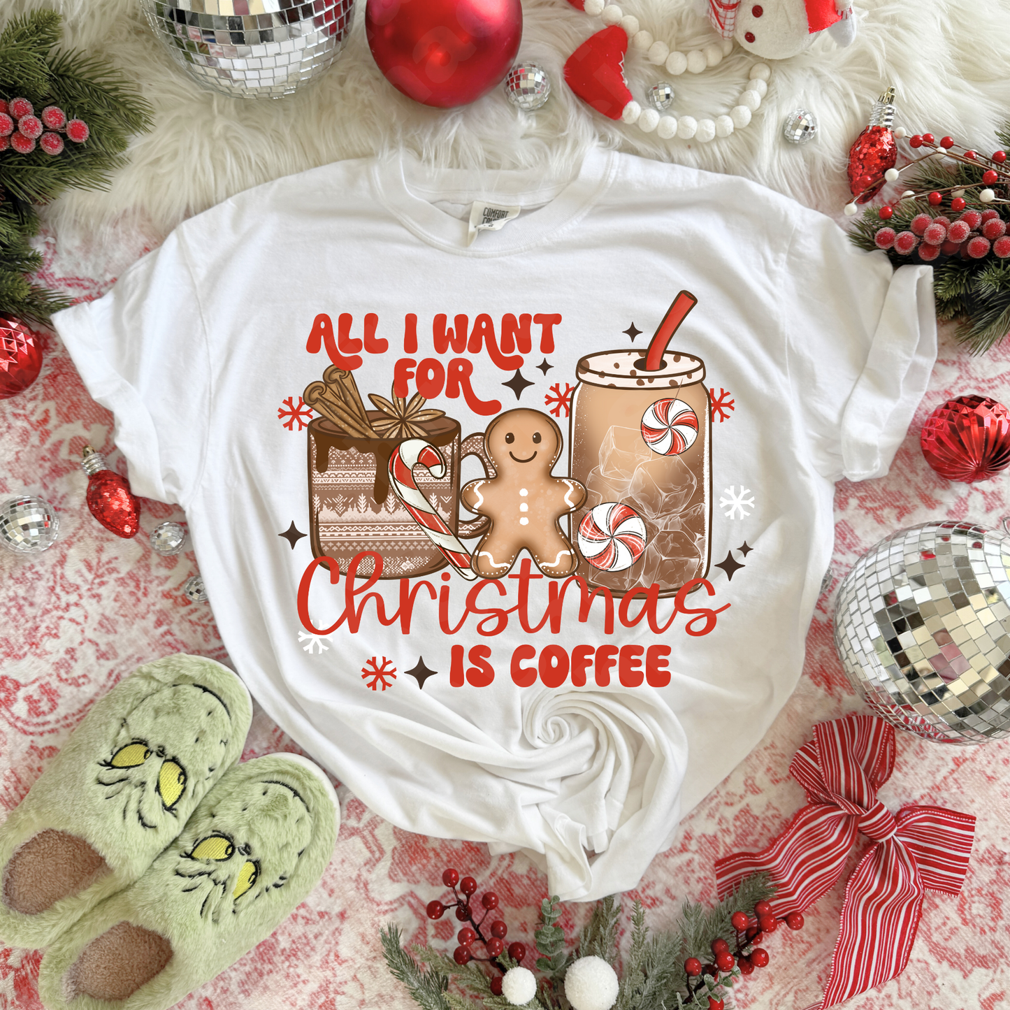 6E all I want for Christmas is coffee 