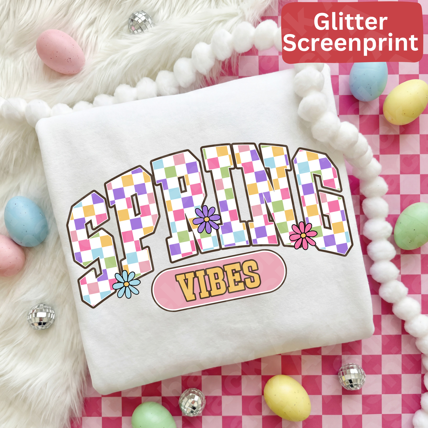 33 LC spring vibes (Glitter Screenprint)