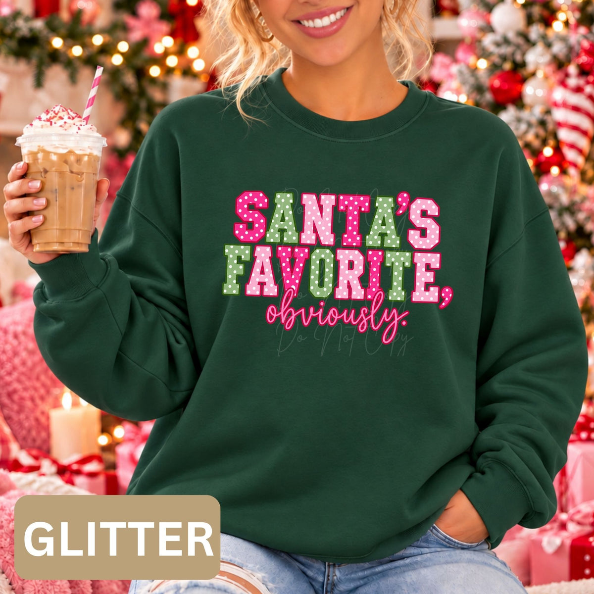 Santa's Favorite, Obviously *GLITTER