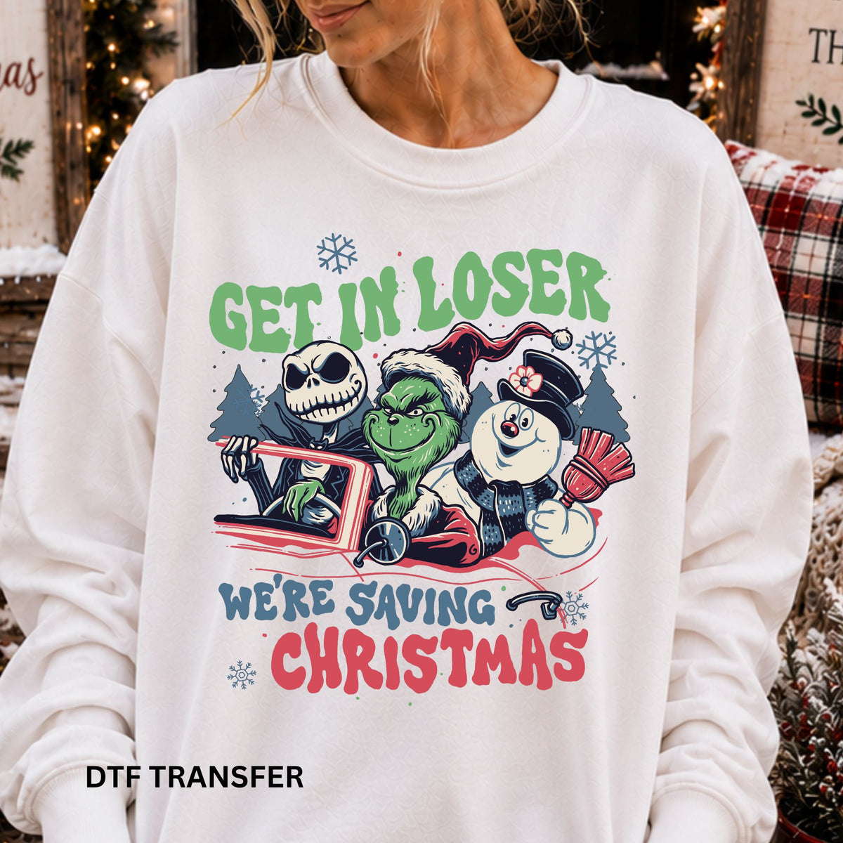 Get In Loser We're Saving Christmas