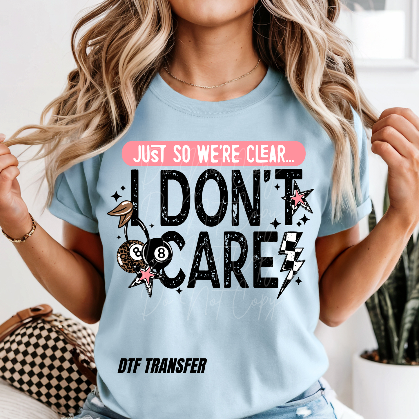 Just so we’re clear, I don’t care