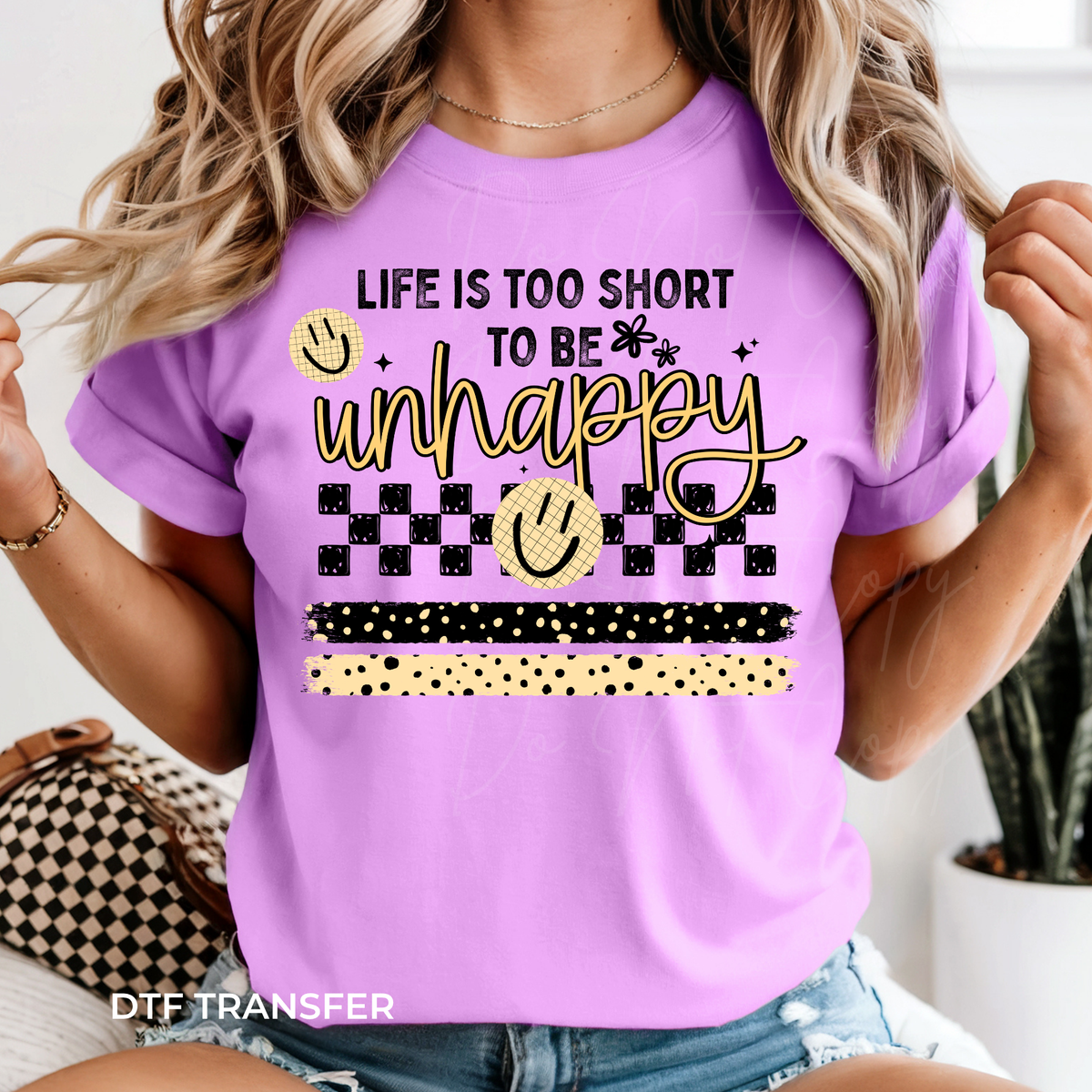 Life is too short to be unhappy