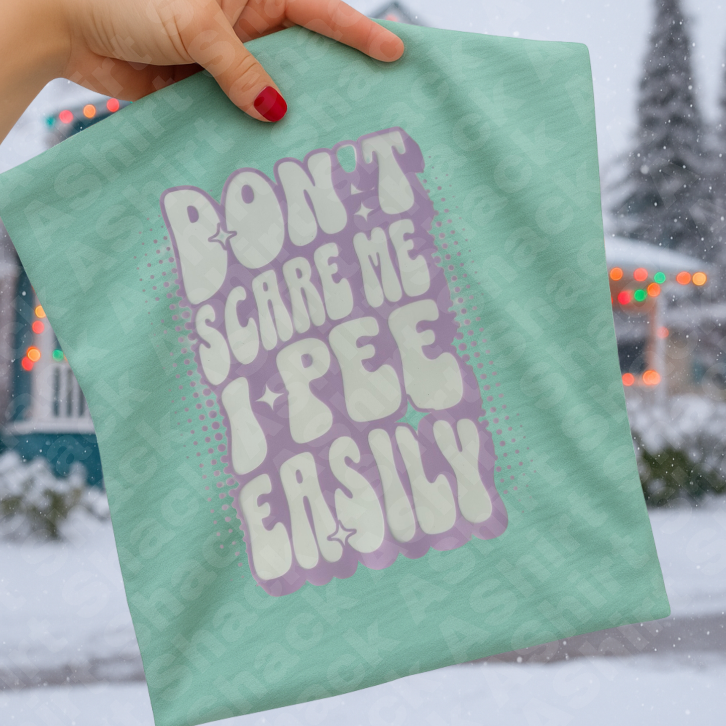 57 don’t scare me I pee easily