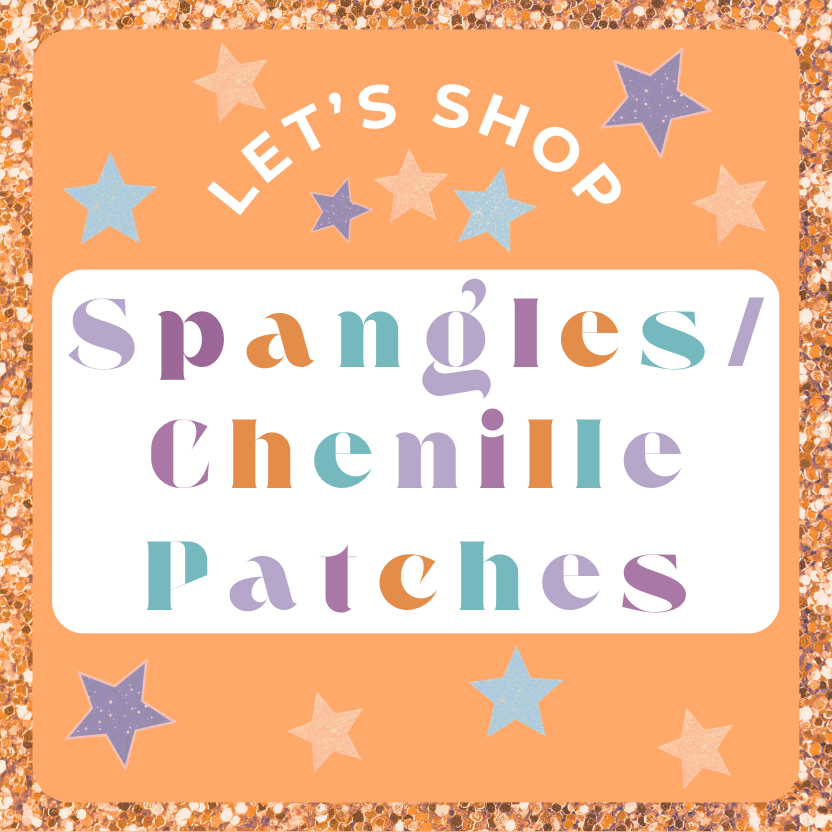 Spangles / Chenille Patches