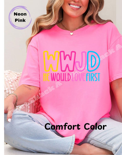WWJD He Would Love First