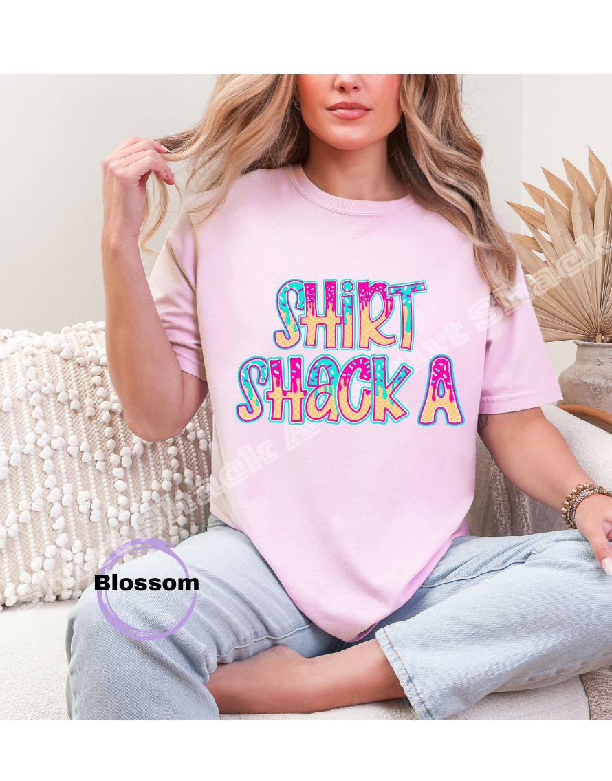 Shirt Shack A Ice Cream Drip