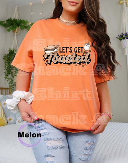 Let’s Get Toasted