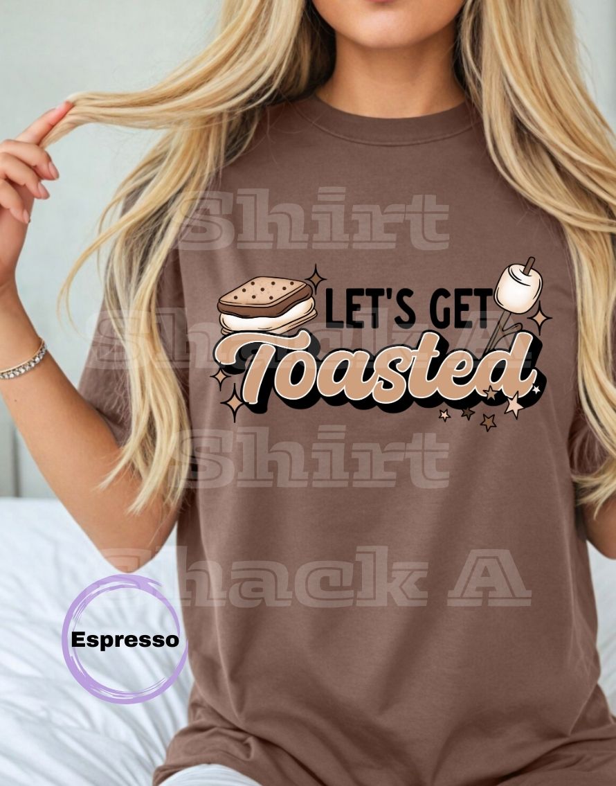 Let’s Get Toasted