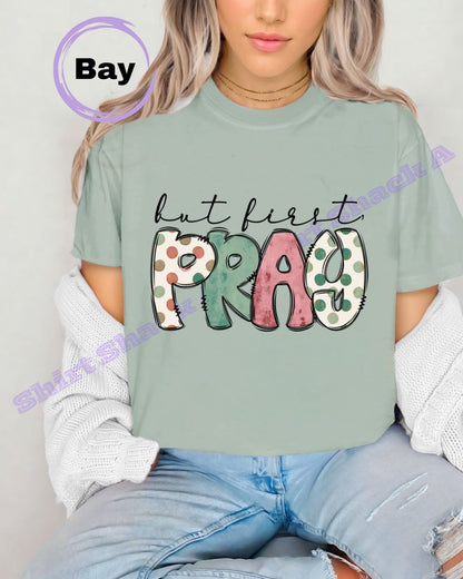 But First Pray