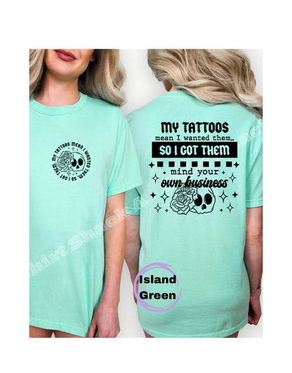 My Tattoos, My Business