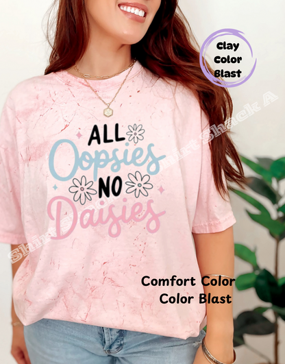 All Oopsies No Daisies