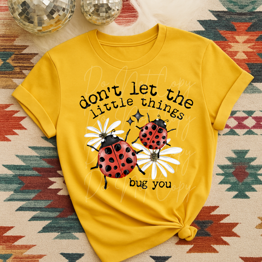 212 don’t let the little things bug you
