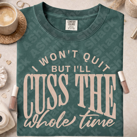 62 I won’t quit, but I’ll cuss the whole time ￼