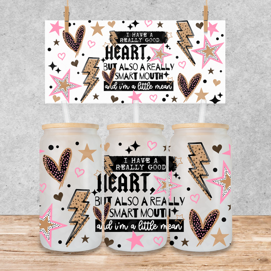 118 good heart, smart mouth