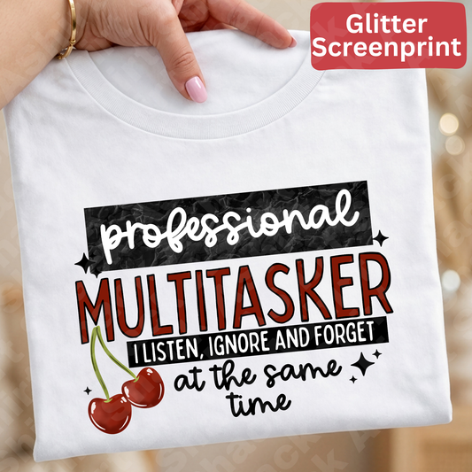 37E professional multitasker (Glitter screenprint)