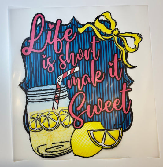 56LC Life Is Short Make It Sweet
