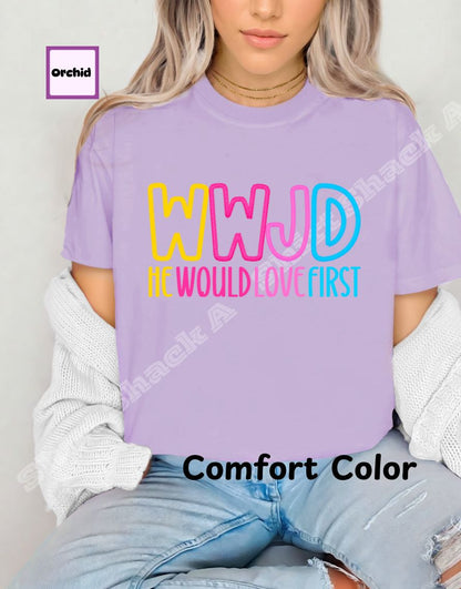 WWJD He Would Love First