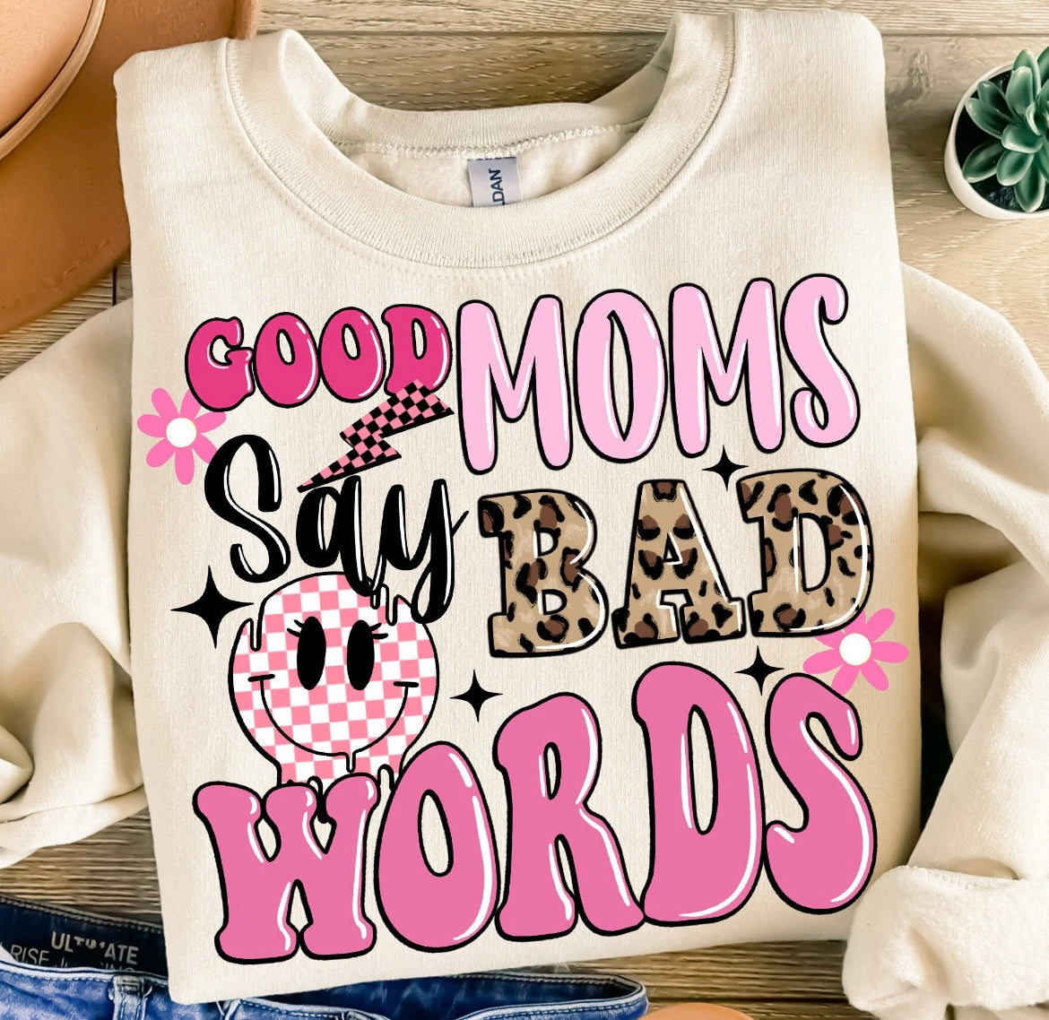 Good Moms Say Bad Words