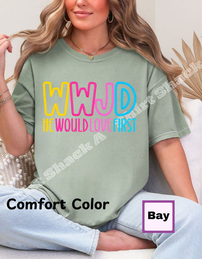 WWJD He Would Love First