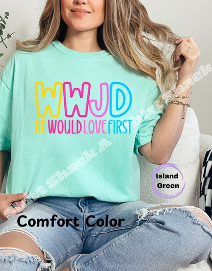 WWJD He Would Love First