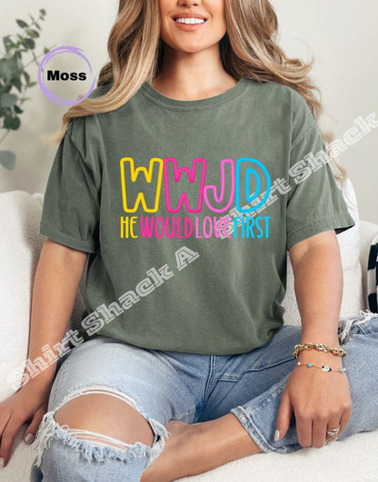 WWJD He Would Love First