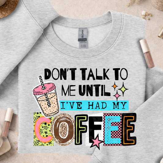 70 don’t talk to me until I’ve had my coffee