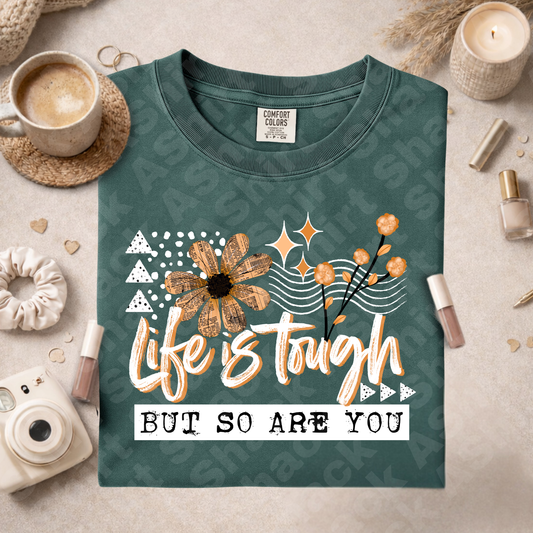 69A life is tough, but so are you ￼