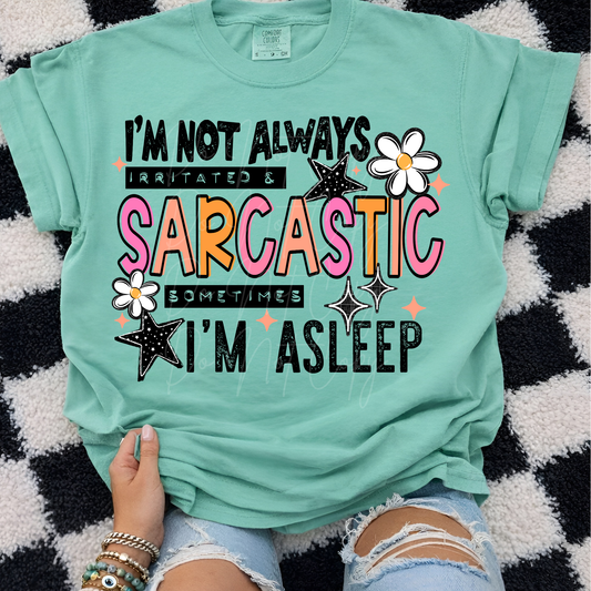 204 I’m not always sarcastic￼