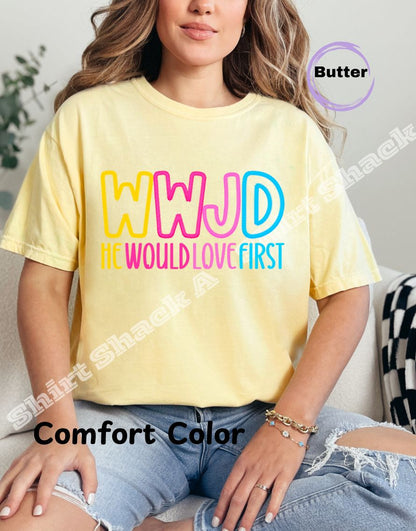 WWJD He Would Love First