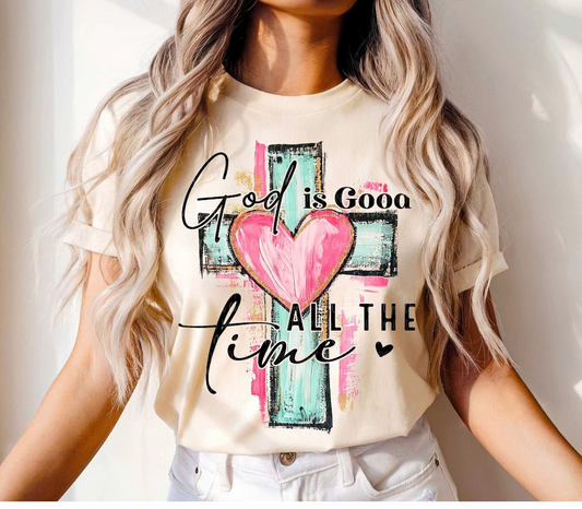 God Is Good All The Time