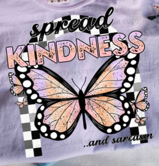 Spread Kindness and Sarcasm