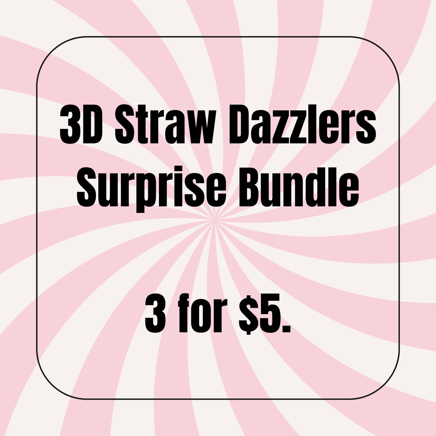 Straw Dazzler Surprise Bundle