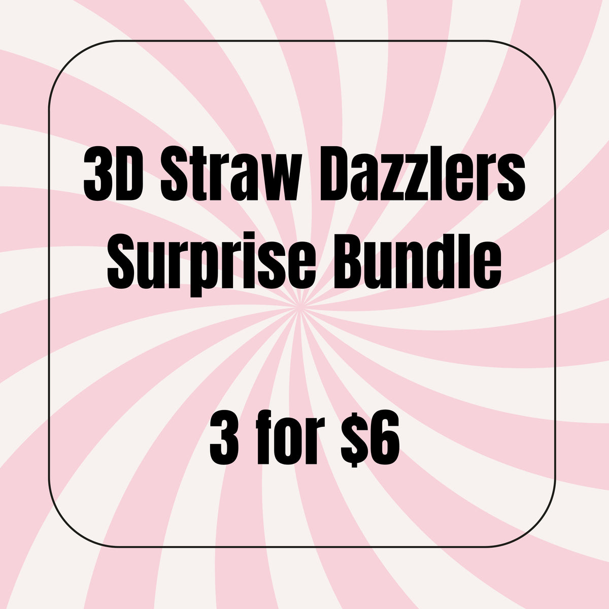 Straw Dazzler Surprise Bundle