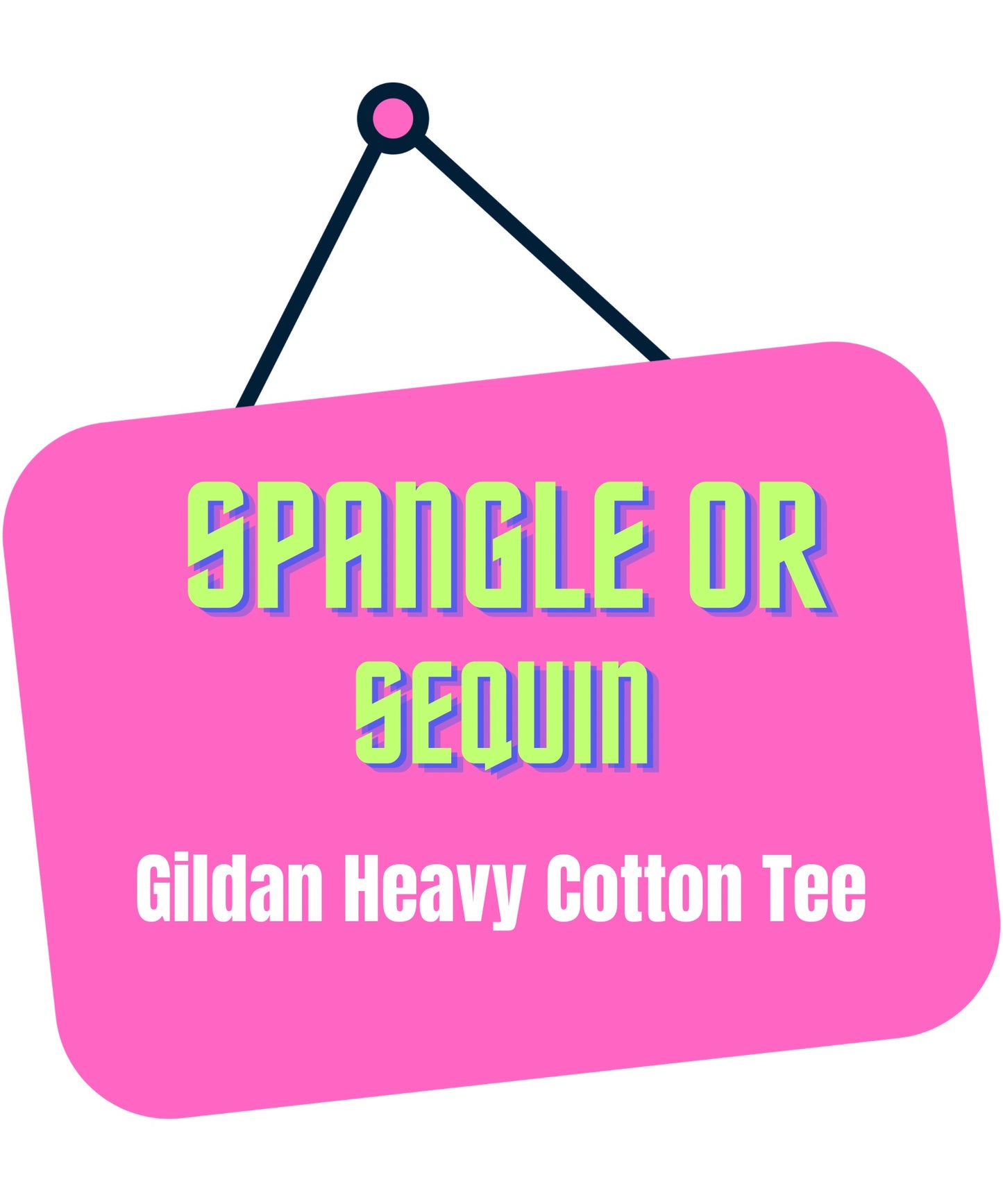 Spangle on Gildan Tee
